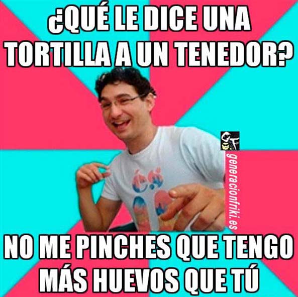 411) 14-05-14 que-le-dice-tortilla-a-tenedor-Humor