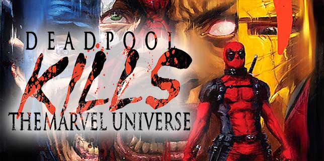 DEADPOOL-KILLS-THE-MARVEL-UNIVERSE-PORTADA-1