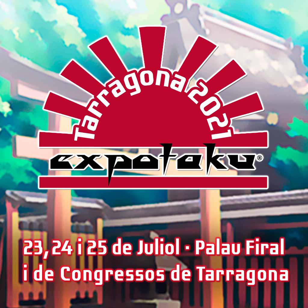 ExpOtaku (Tarragona) @ Palau Firal i de Congressos de Tarragona