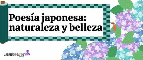 Poesía japonesa: naturaleza y belleza @ Biblioteca Central de Leganés