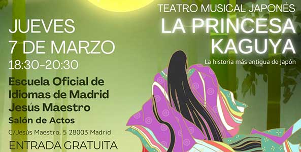 Teatro musical "La Princesa Kaguya" y concierto "Nippon no Uta" @ Salón de Actos de la Escuela Oficial de Idiomas de Madrid Jesús Maestro