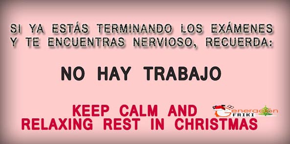 792) 18-12-14 No-hay-trabajo-relaxing-christmas-Humor