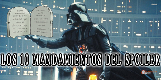 Los-10-mandamientos-del-spoiler-PORTADA